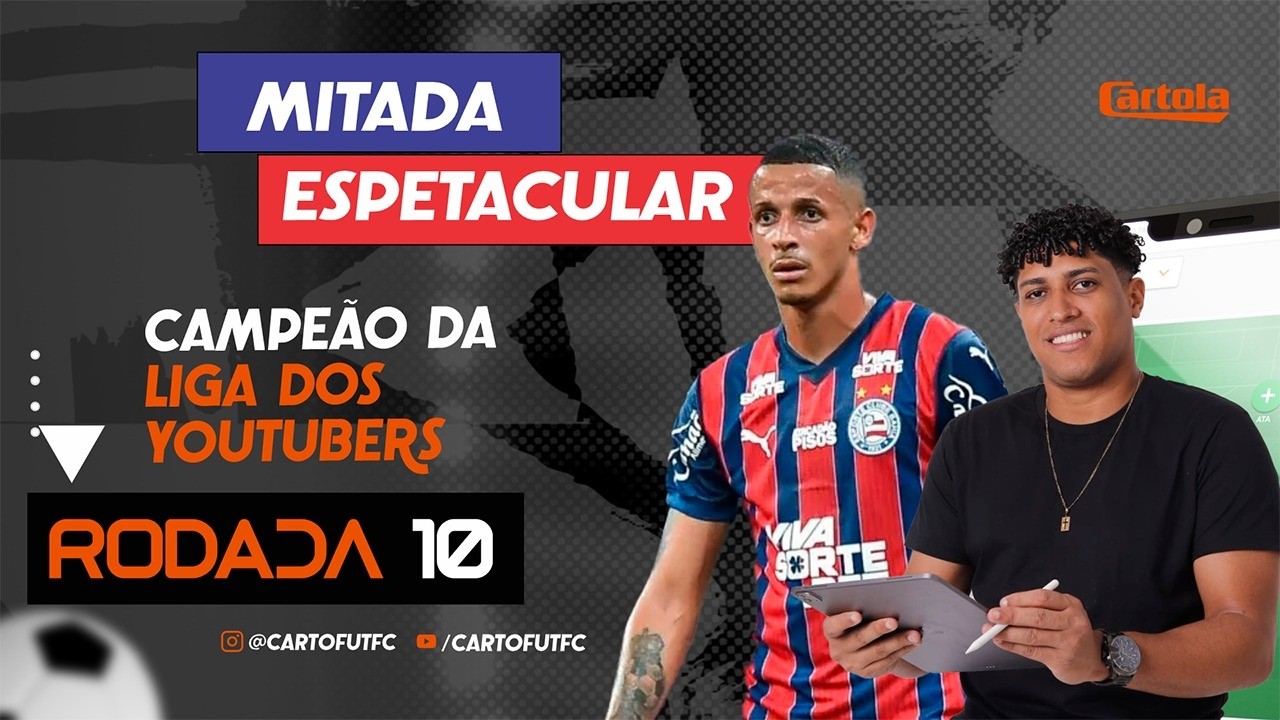 CARTOLA FC RODADA 10 - MAIS DE 100 PONTOS NA RODADA - INICIO DE TEMPORADA MITADA ATR&Aacute;S DE MITADA