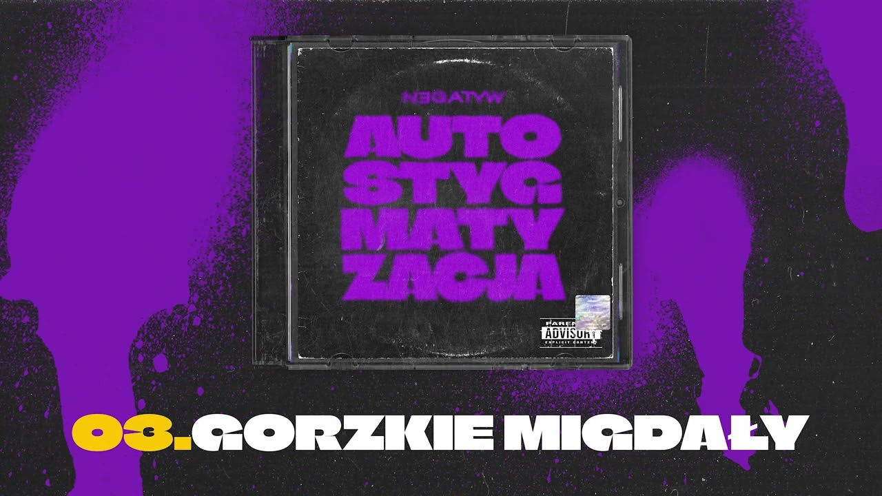03. NEGATYW - GORZKIE MIGDAŁY