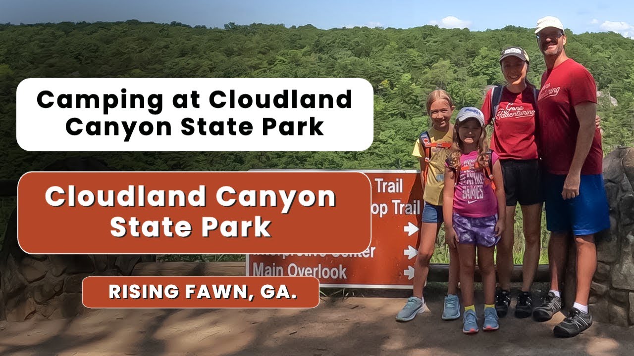 Camping at Cloudland Canyon State Park | Cloudland Canyon State Park | Rising Fawn, GA