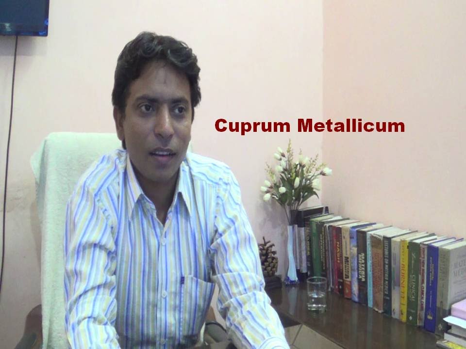 Cuprum met: Dr. Kuldeep Dixit