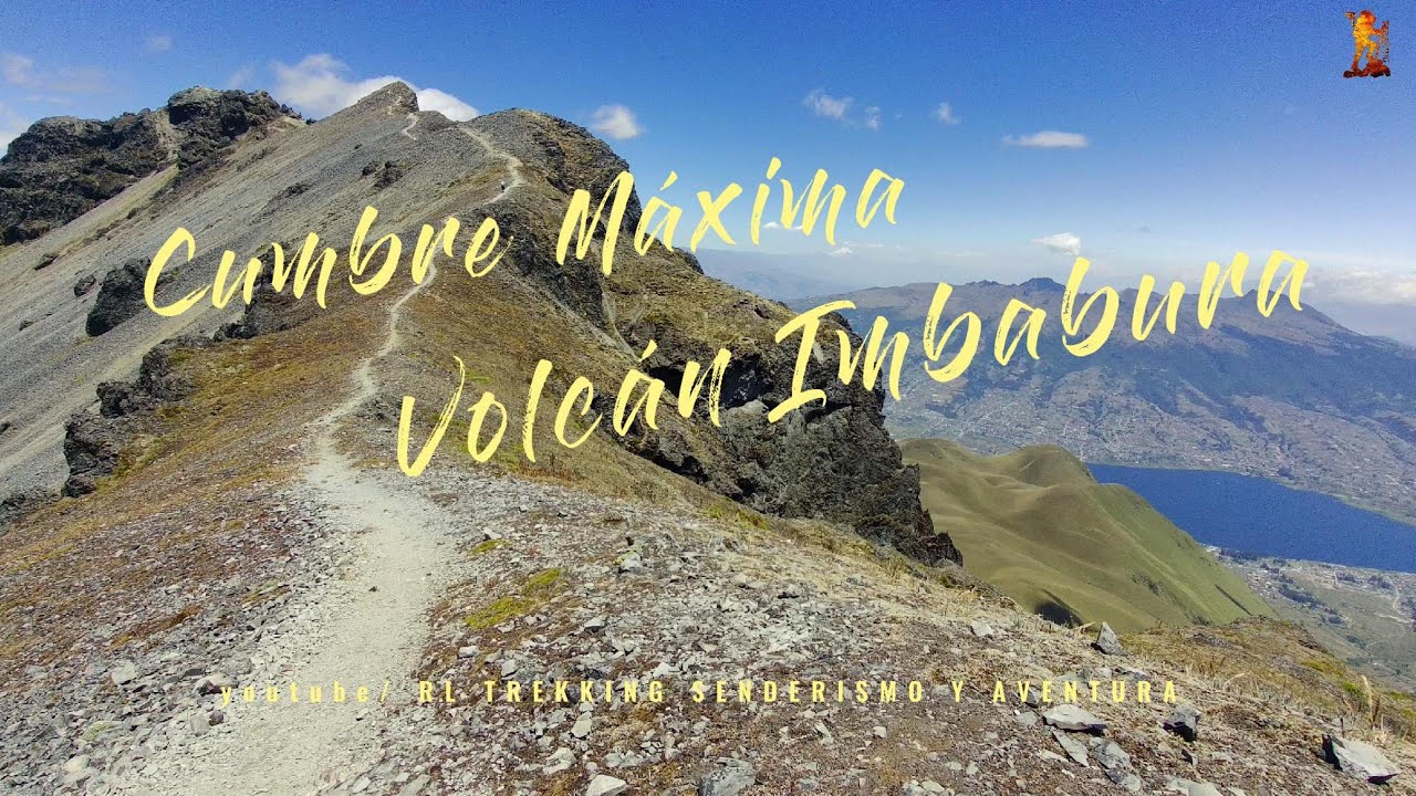 COMO SUBIR A LA CUMBRE MÁXIMA DEL VOLCÁN IMBABURA Y NO MORIR EN EL INTENTO