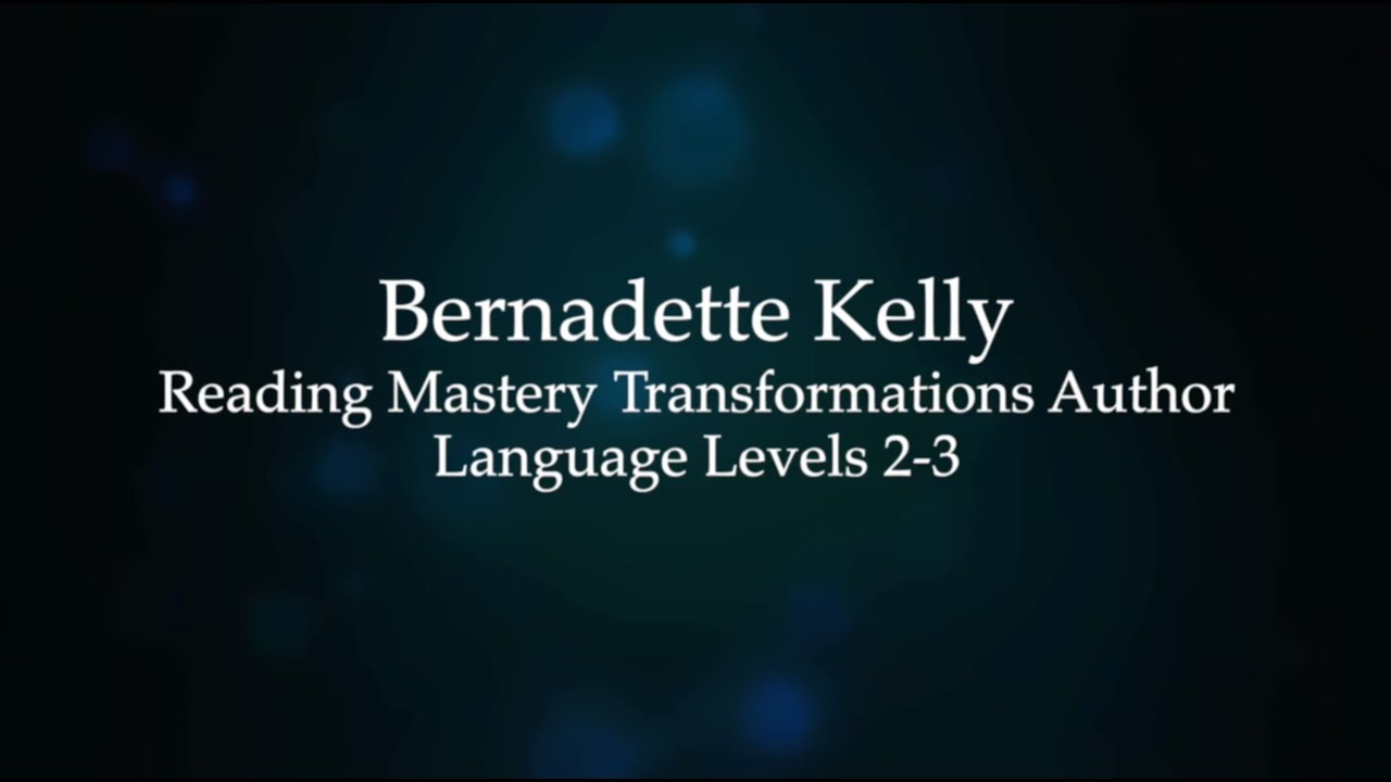 Reading Mastery Transformations Author Interview with Bernie Kelly