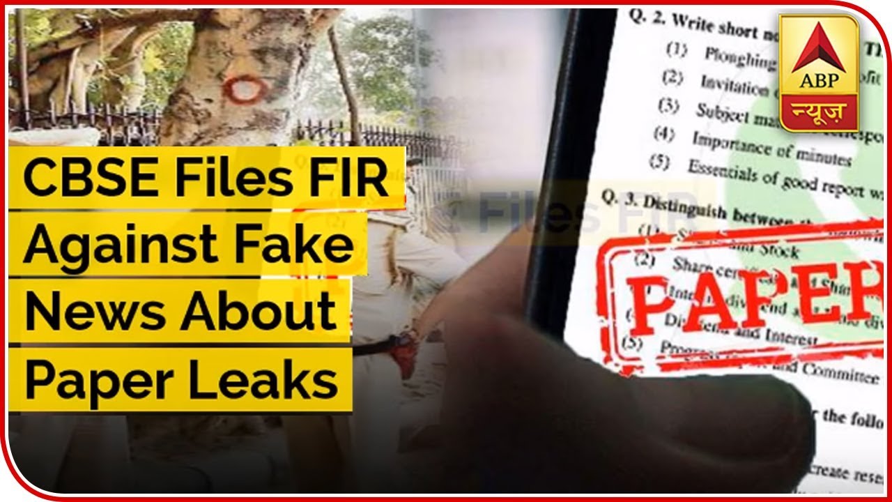 CBSE Files FIR Against Fake News About Paper Leaks | ABP News