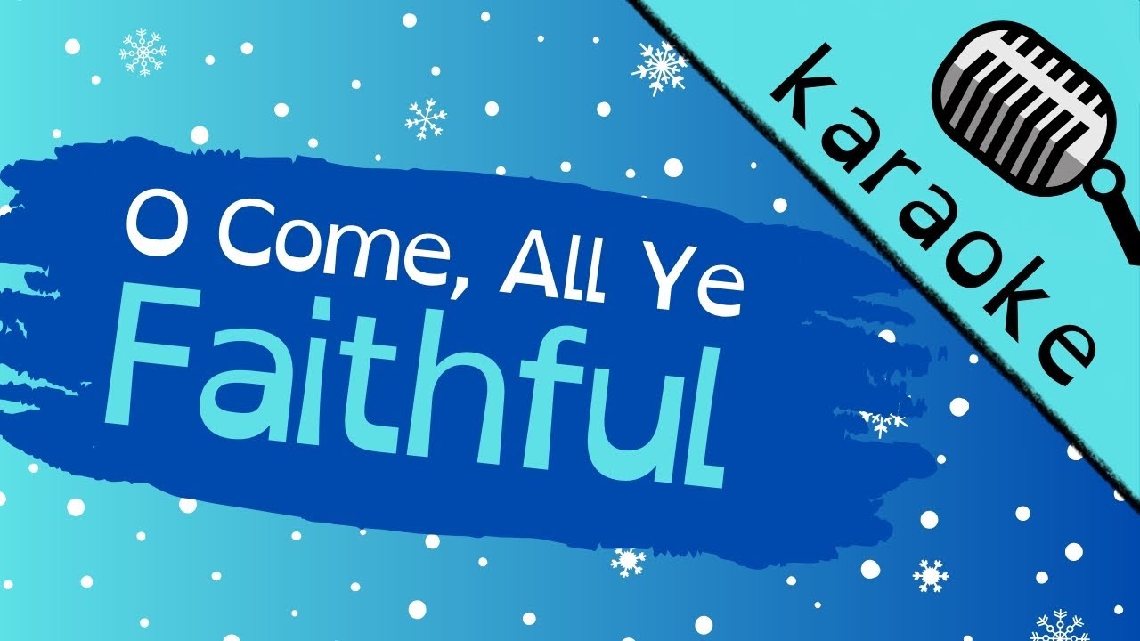 O Come all Ye Faithful - Christmas Karaoke Hymn Music Video | Sing-along