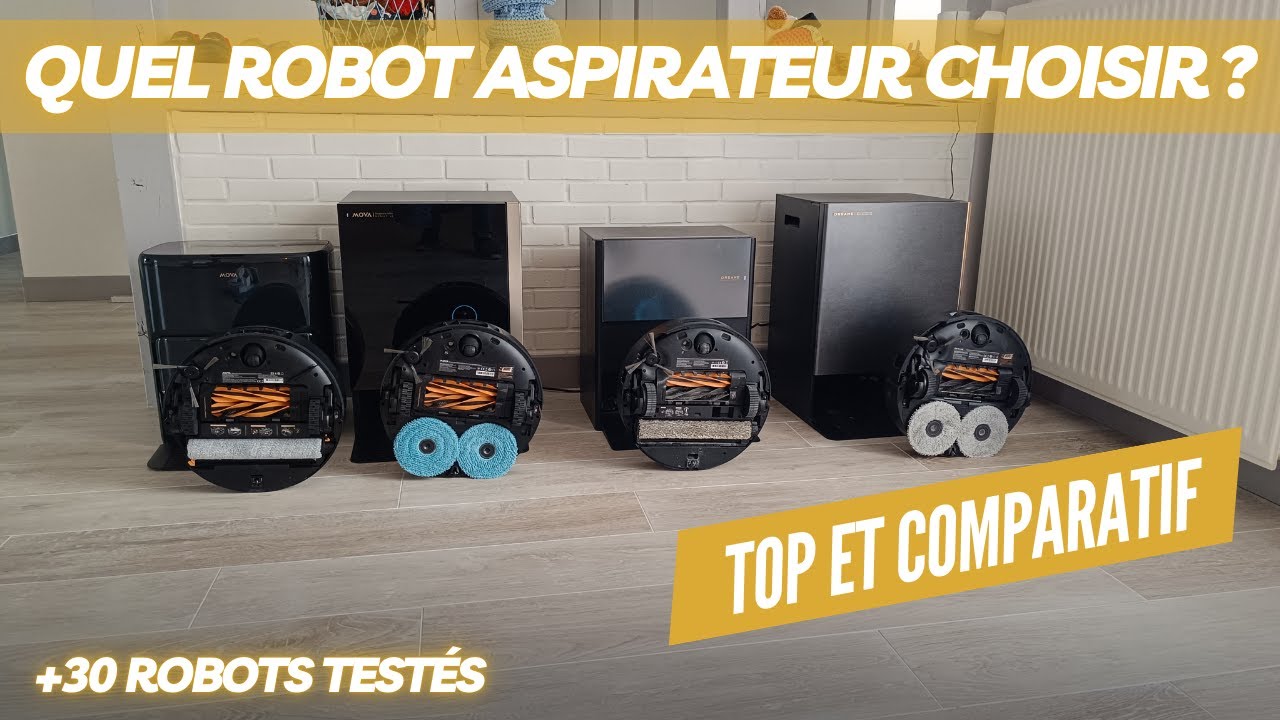 Guide ULTIME pour choisir un aspirateur robot en 2026 NON SPONSO !