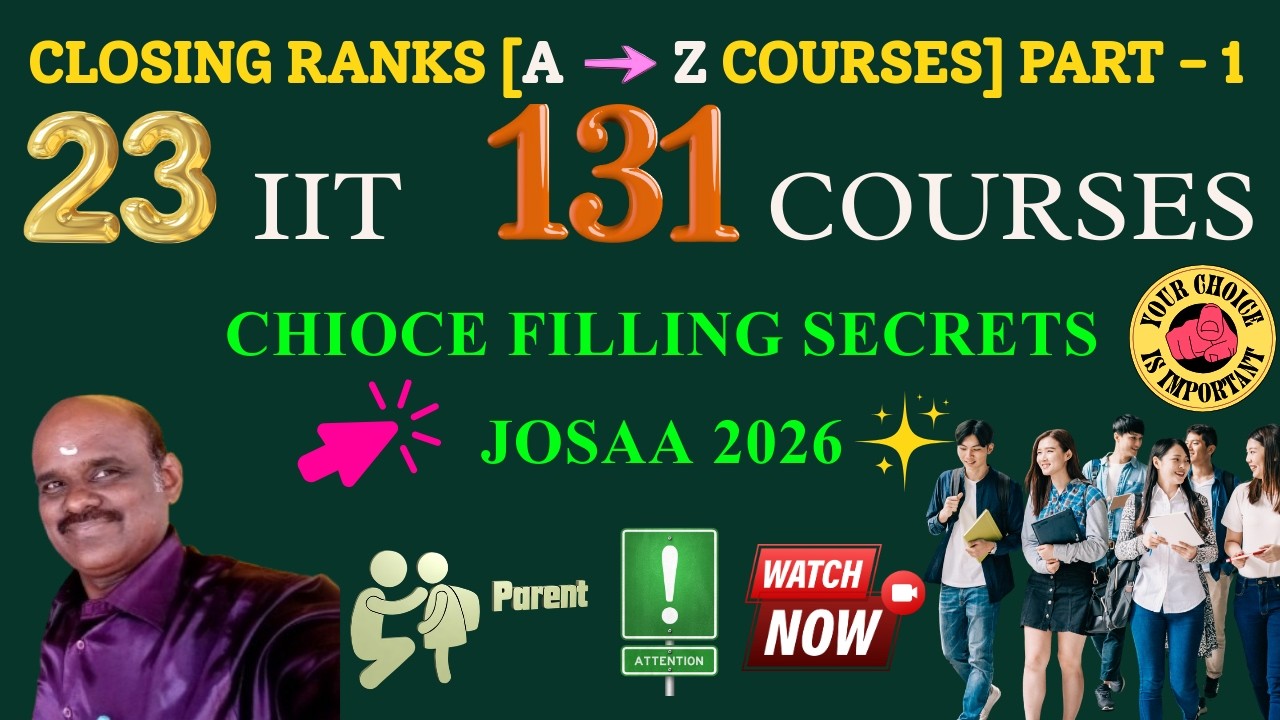 JoSAA 2026 | Closing Rank of 23 IIT's PART: 1 | Branch-wise Cutoff Explained | Sai Suriyas English