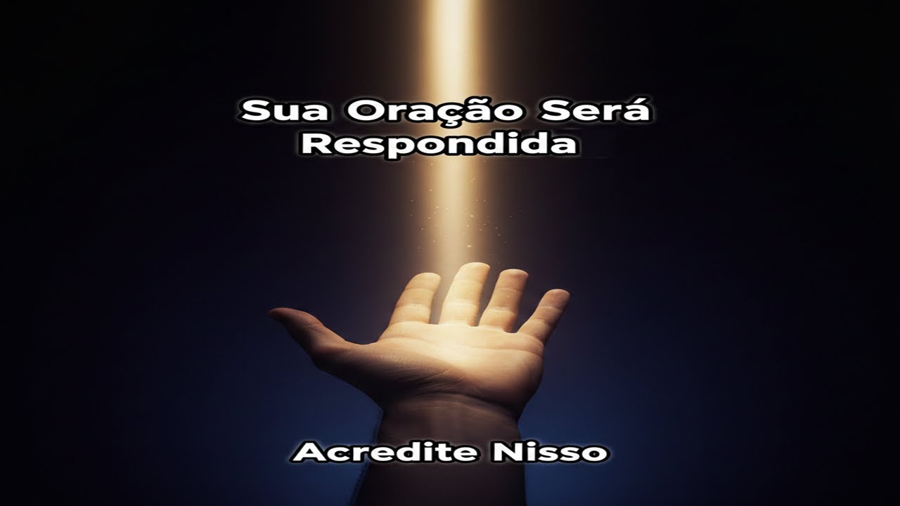 Sua Oração Será Respondida: Veja o Milagre Acontecer