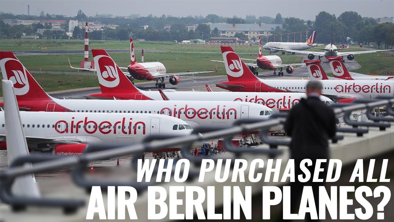 Who Purchased Air Berlin&rsquo;s Fleet?