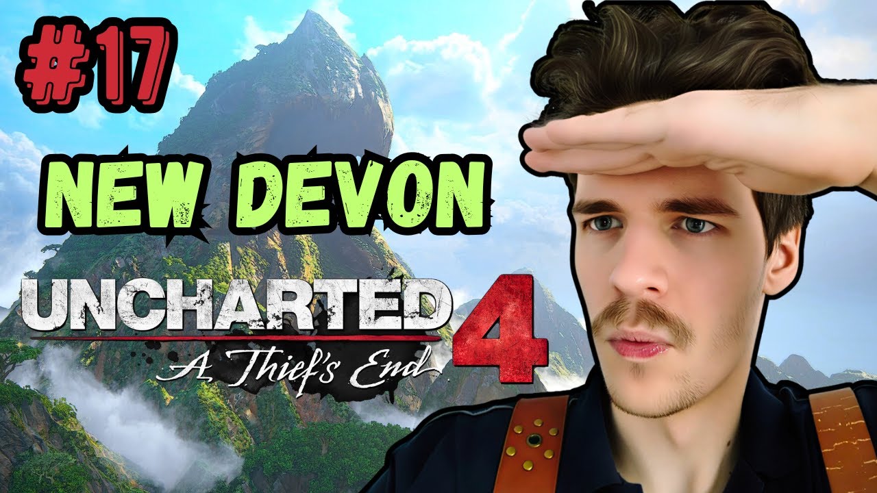 THE ROAD TO NEW DEVON | Uncharted 4: A Thief’s End - Episode 17