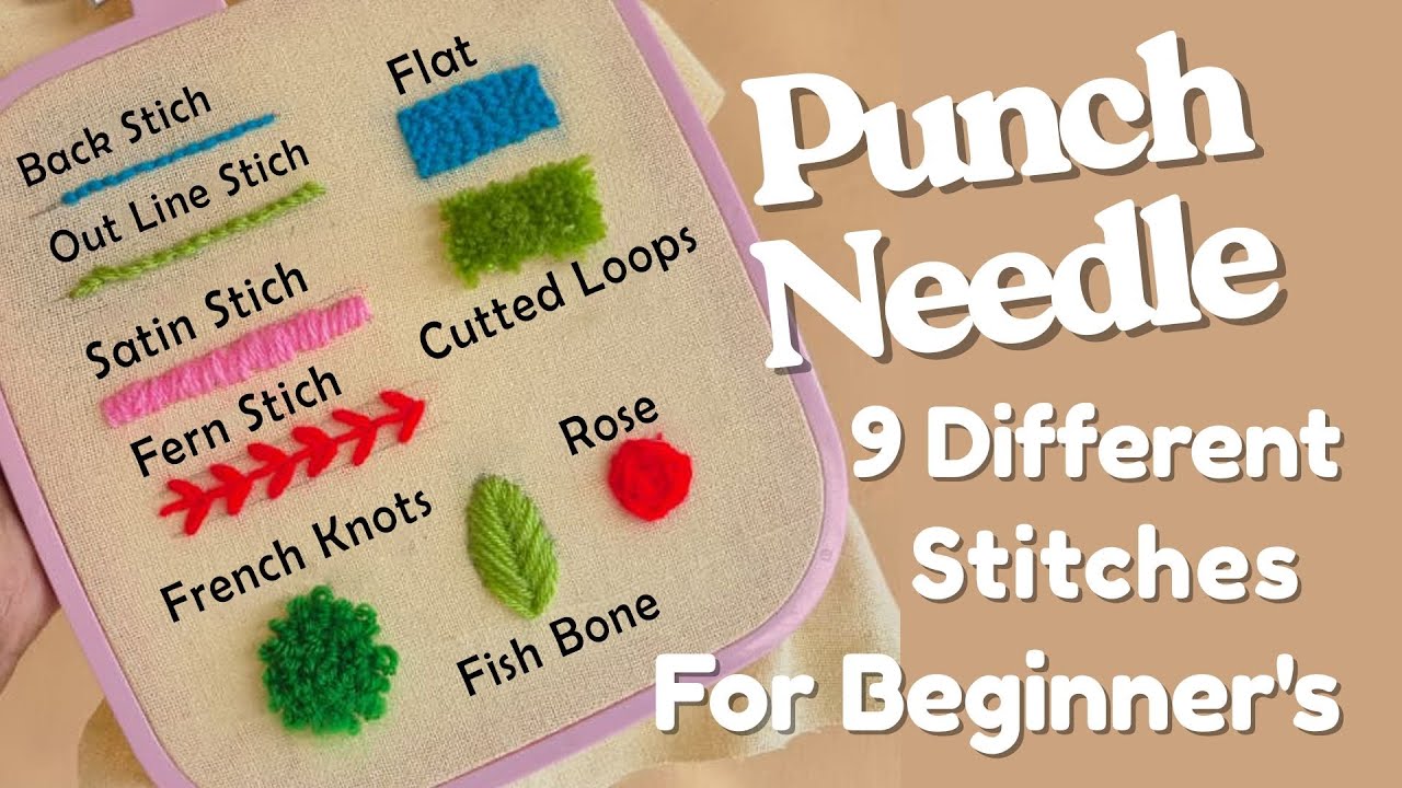 Punch Needle Embroidery : 9 Different Stitches Using Punch Needle For Beginner's | #punchneedle