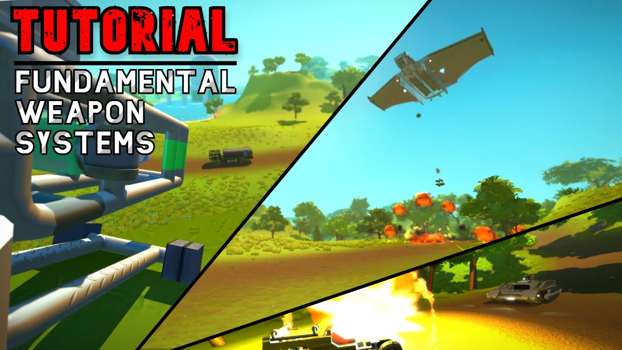 Fundamental Weapon Systems - Tutorial [Scrap Mechanic]
