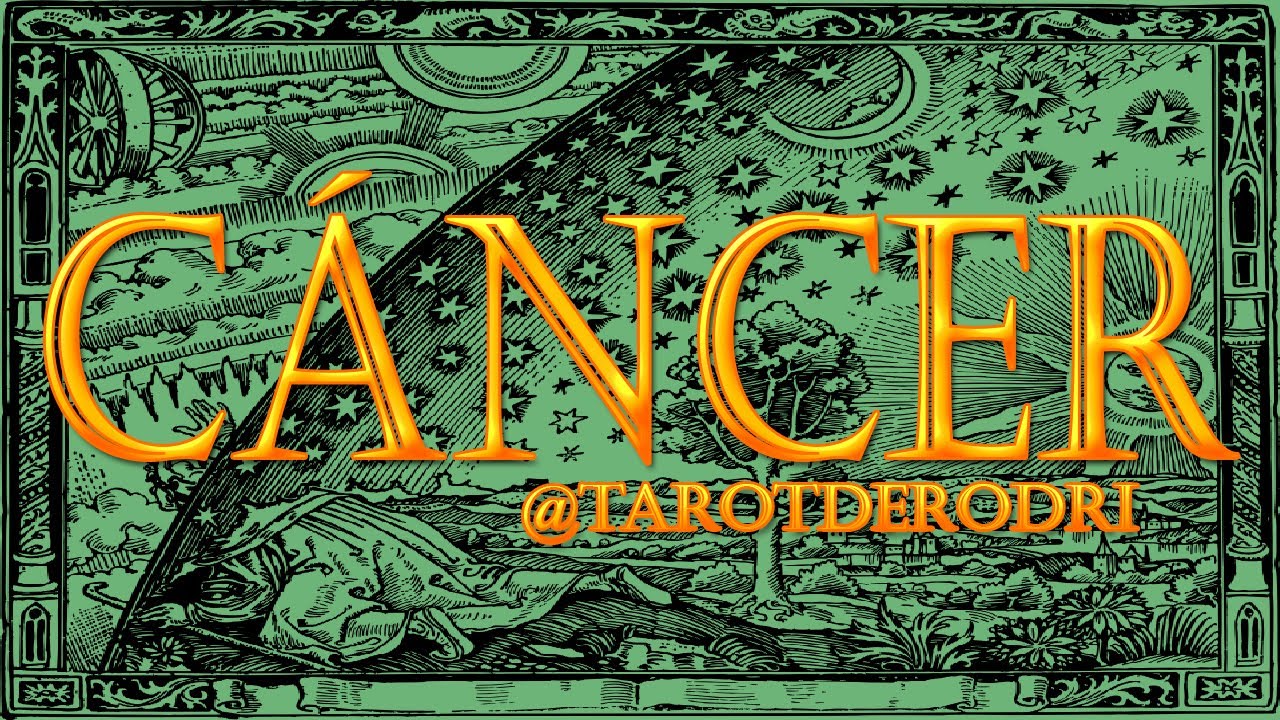 CÁNCER, VAS A ESTAR RESOLVIENDO COSAS. VUELVE UN PASADO. VAS A TENER QUE ELEGIR ENTRE DOS PERSONAS