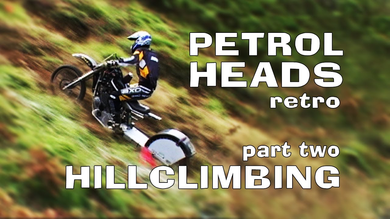 Hillclimbing 'Grip, Grut and Gravity' Part 2 - Petrol Heads Retro