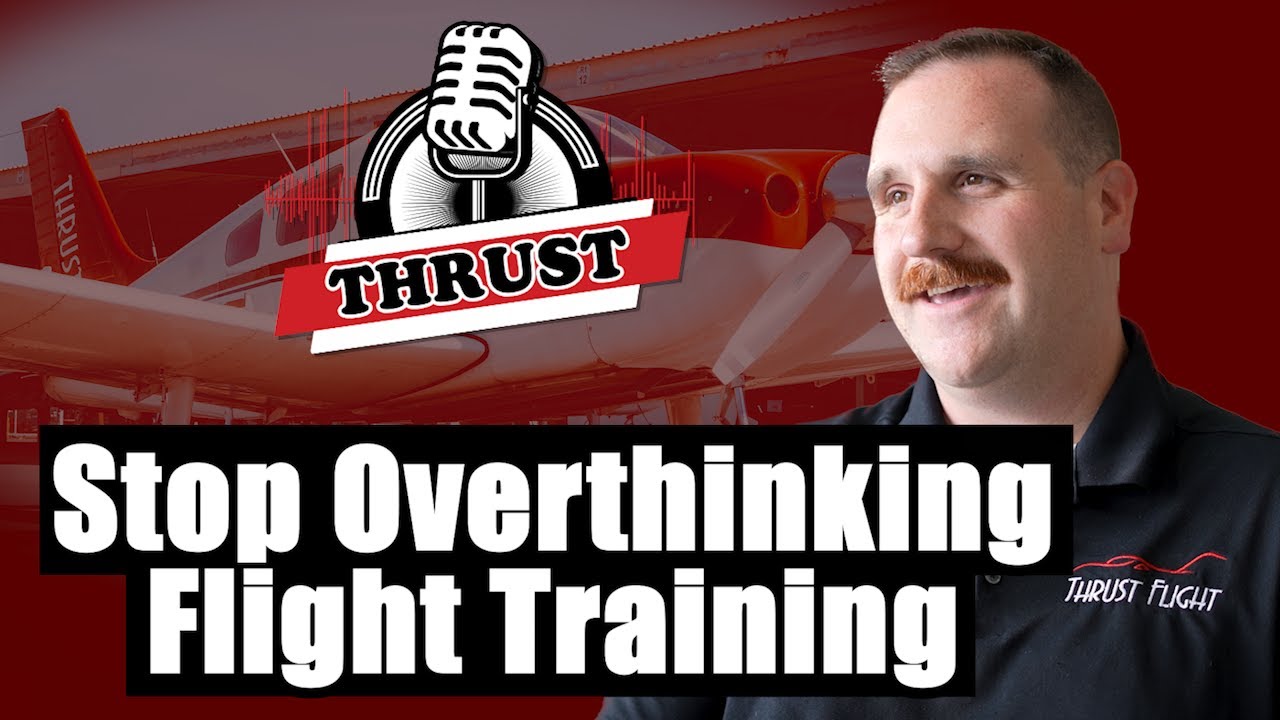 The Mindset Every New Pilot Needs | Pilots Say What? | Ep. 87