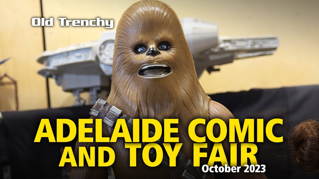 Adelaide Comic and Toy Fair - OCTOBER 2023 | Old Trenchy