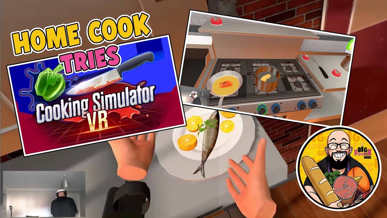 Home cook plays COOKING SIMULATOR VR | PSVR2 Gameplay