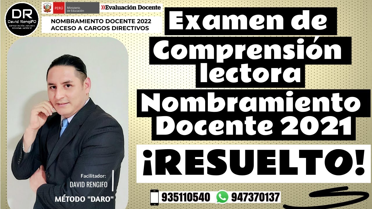 EXAMEN DE NOMBRAMIENTO DOCENTE 2021 RESUELTO CON EL MÉTODO 