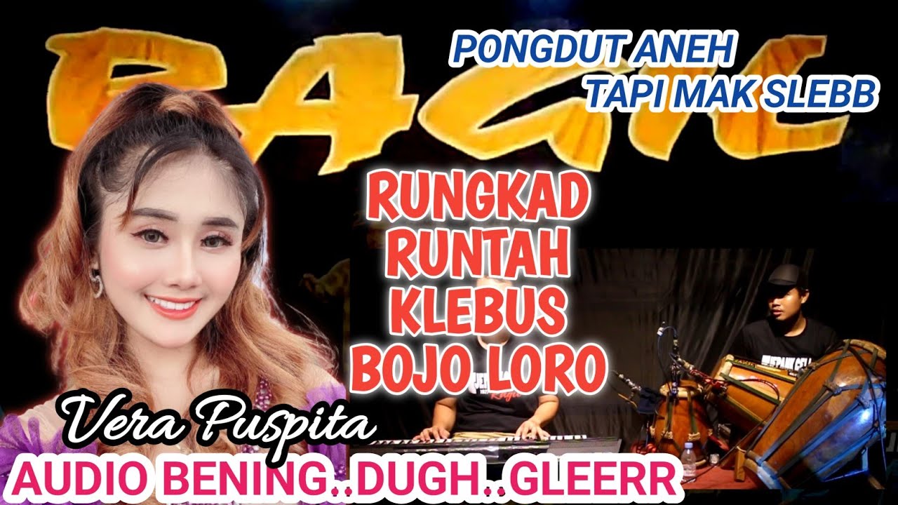 RUNGKAD - RUNTAH - KLEBUS - BOJO LORO - RAGIL PONGDUT
