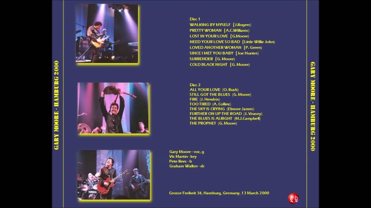 Gary Moore - 05. I Loved Another Woman (AMAZING !!!) - Hamburg, Germany (13th Mar. 2000)