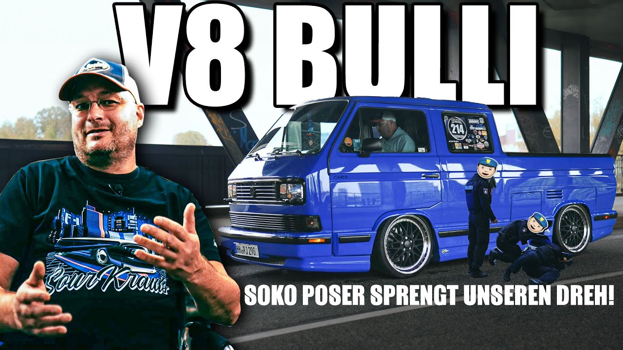 06/24 Sourkrauts | SOKO Poser sprengt unseren Dreh! I VW T3 V8 Doka
