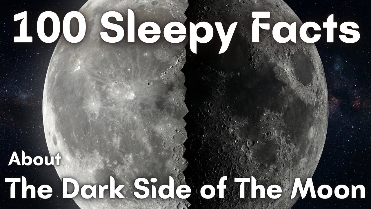 The Most Relaxing Facts About the Dark Side of the Moon to Fall Asleep To