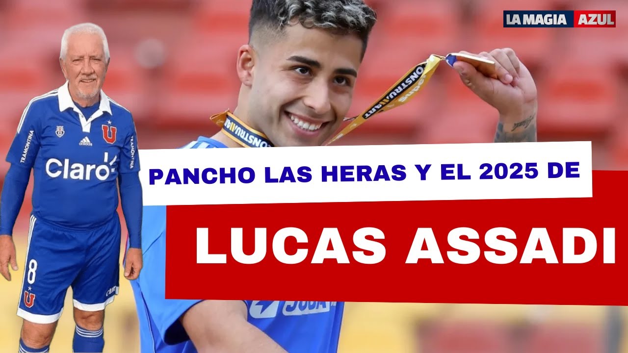 FRANCISCO LAS HERAS sobre LUCAS ASSADI: 