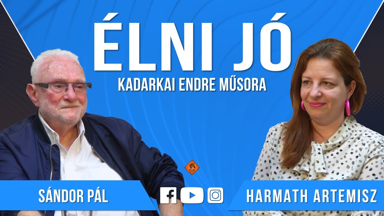 Élni jó - Sándor Pál és Harmath Artemisz (Klubrádió)