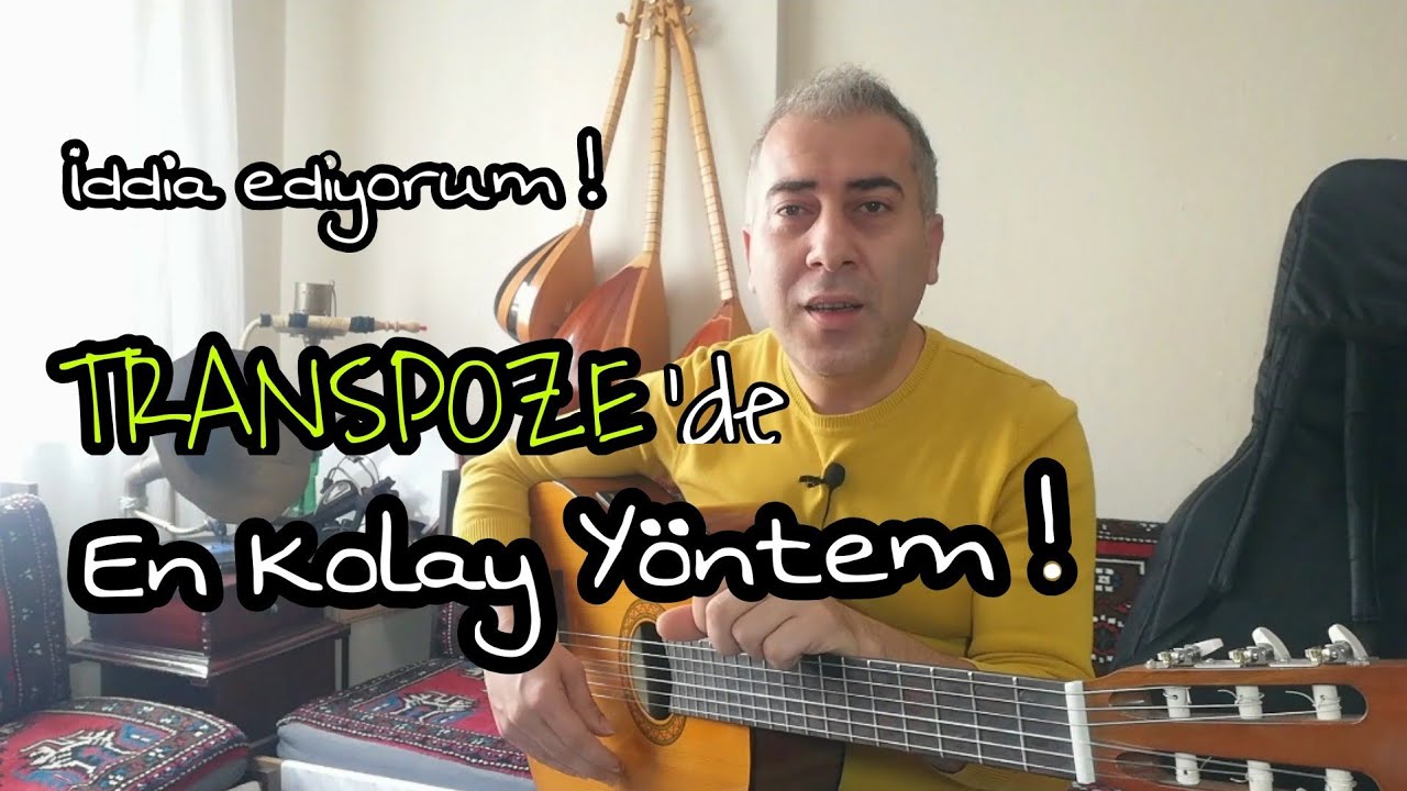 Transpozenin en basit yolu!