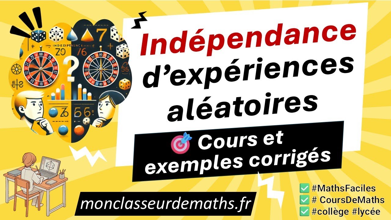 🎲Expériences indépendantes en probabilités 🎲| Ce que tu dois savoir !