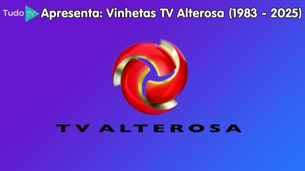 Cronologia #250: Vinhetas TV Alterosa (1983 - 2025)