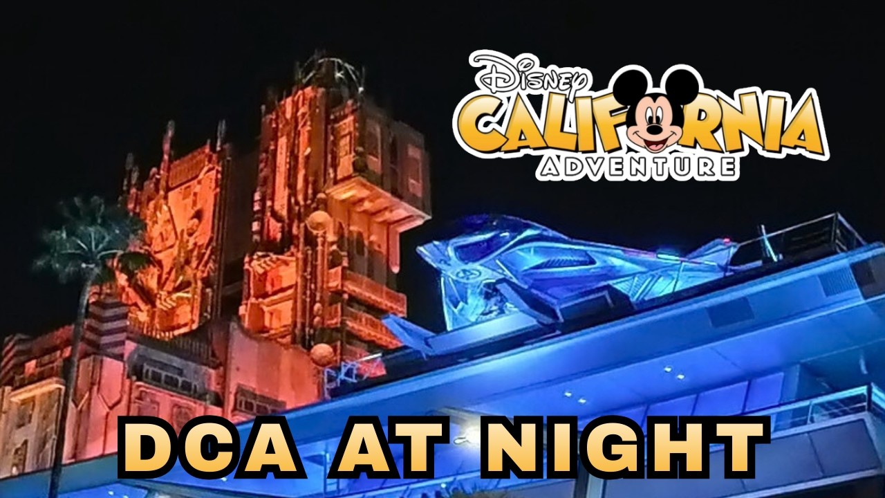 The Magic of Disney California Adventure After Dark ✨ Full Night Walkthrough 4K