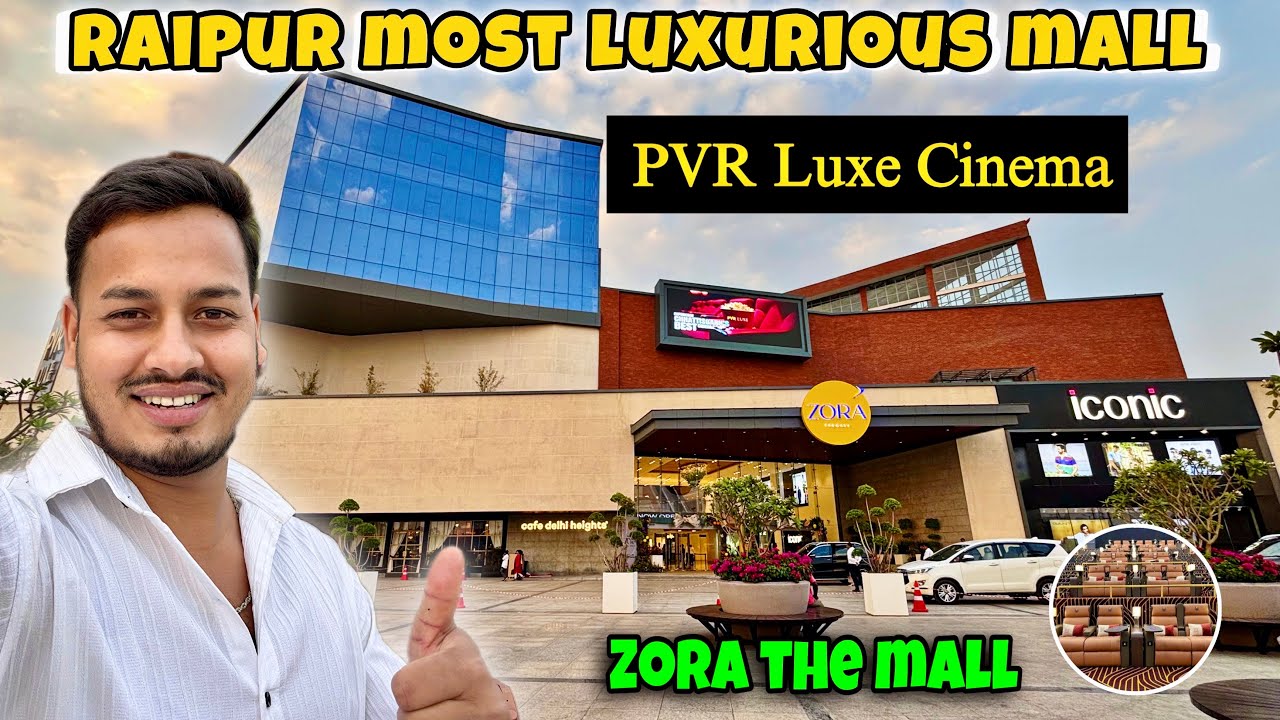 Raipur New Mall 🔥| Chhattisgarh Biggest MALL | Zora The Mall | Zora mall Raipur | pvr luxe raipur |