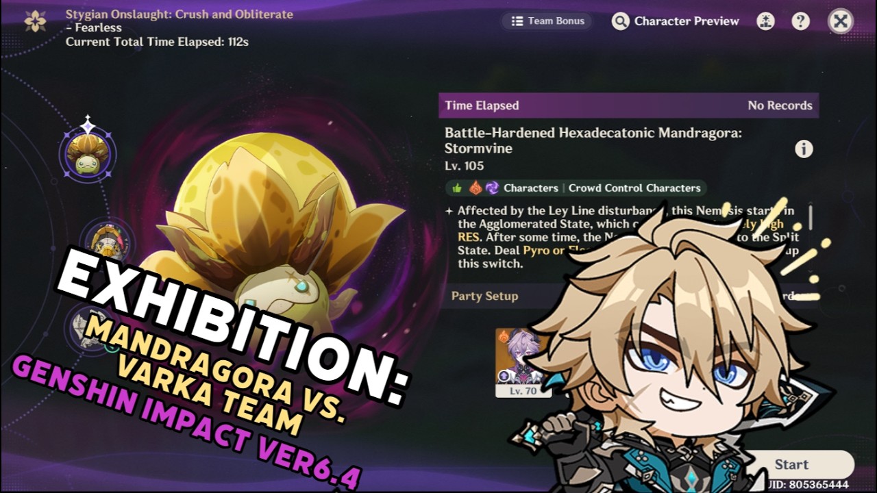 Exhibition: Mandragora vs. Varka Team | GI v6.4 Stygian Onslaught (Fearless) | AR45/WL5