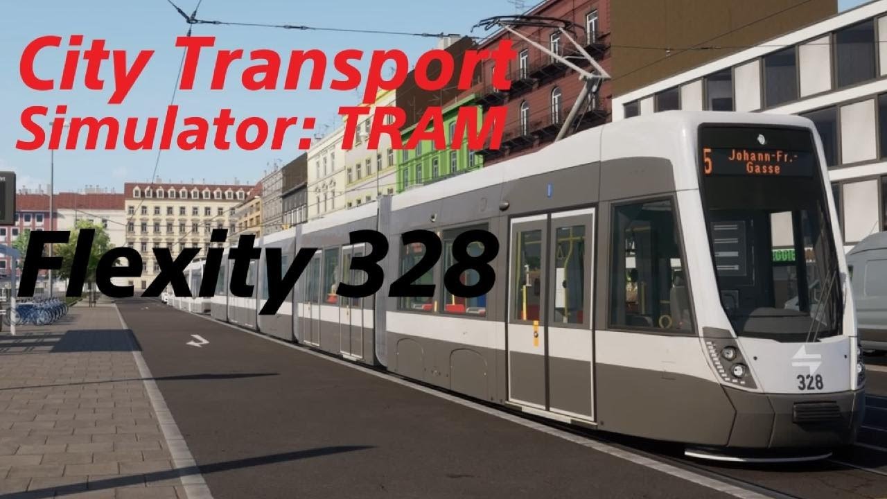 City Transport Simulator: Tram Flexity 328