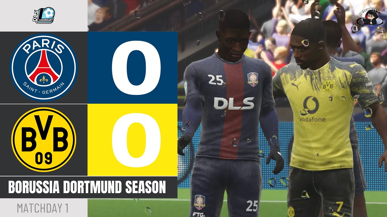 DLS26 | Matchday 1 : Paris Saint Germain vs Borussia Dortmund | Legendary Division