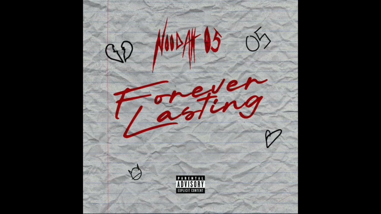 Noodah05 - Forever Lasting (AUDIO)