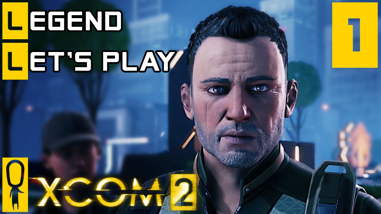 XCOM 2 - Part 1 - First Class of XCOM 2! - Let's Play - XCOM 2 Gameplay [Legend Ironman]