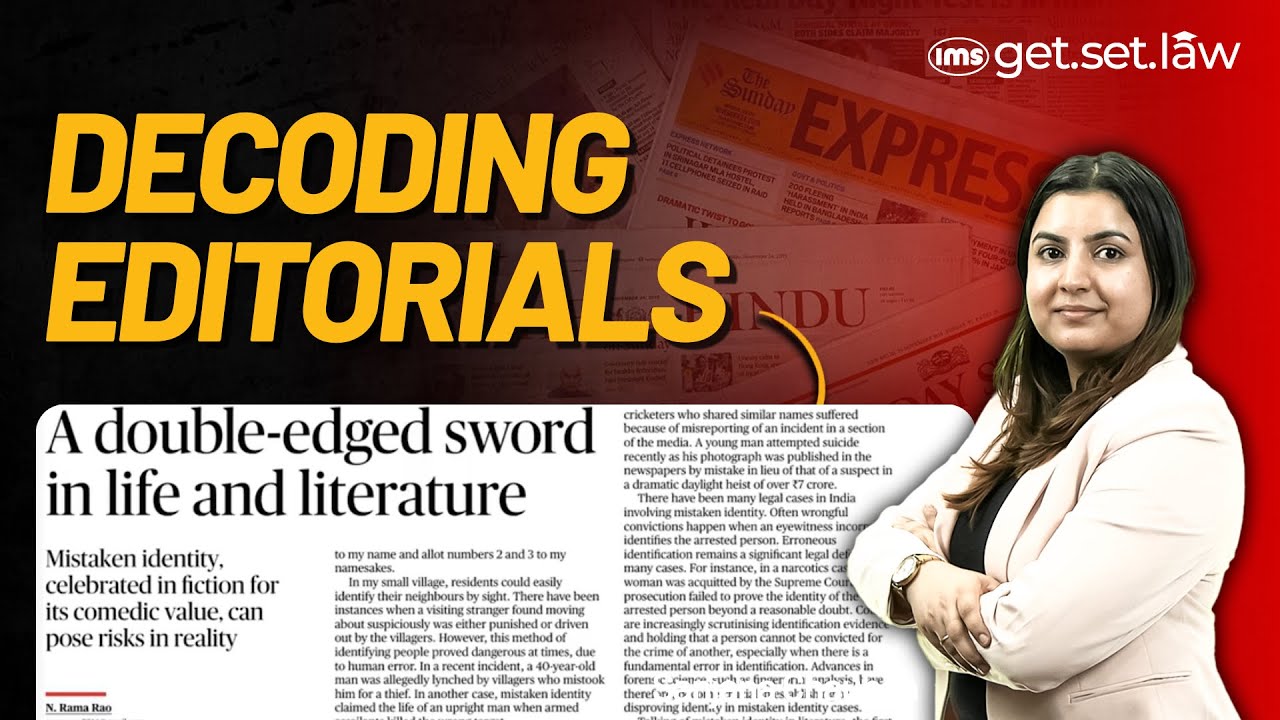 The Comedy and Tragedy of Mistaken Identity | Decoding Editorials ft. Sanjana Chauhan