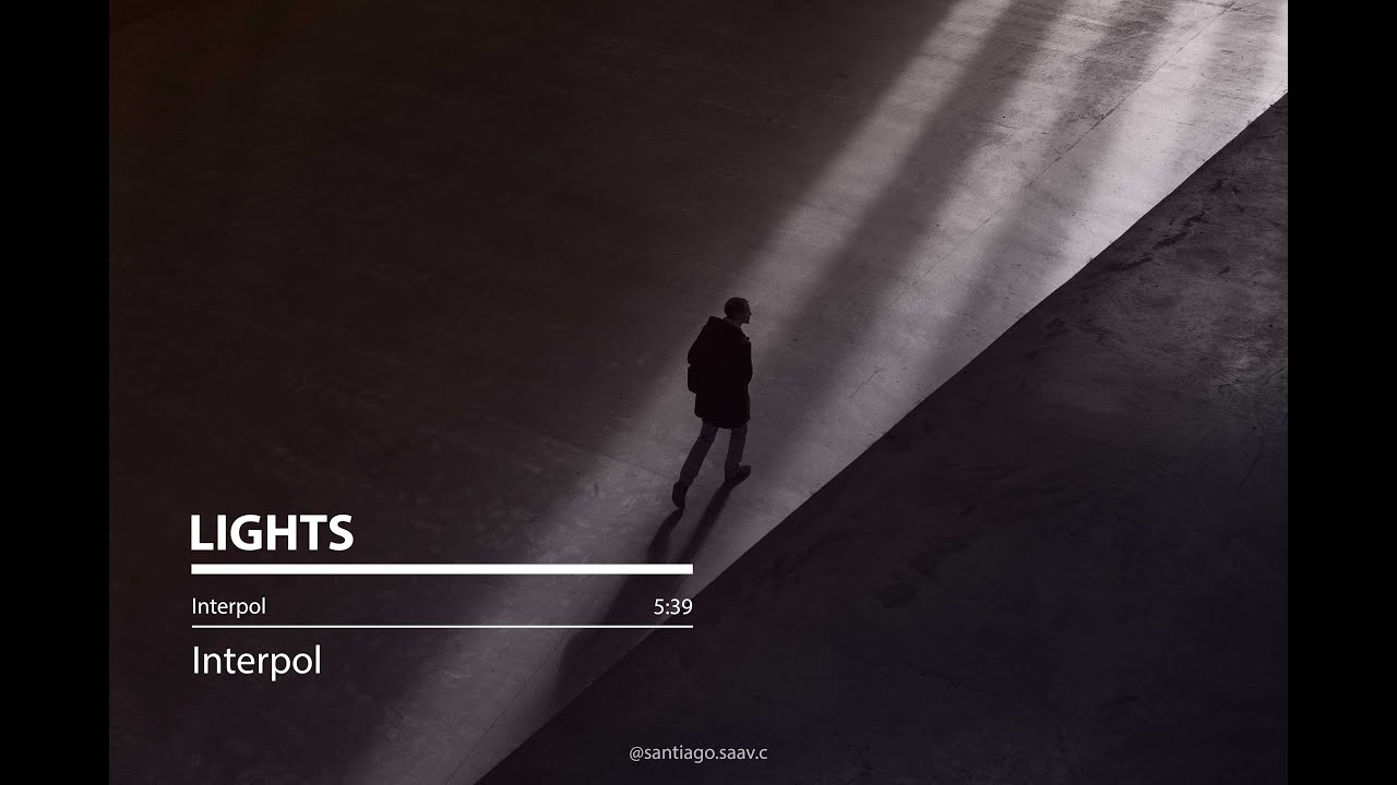 Lights [Interpol - Lyrics]