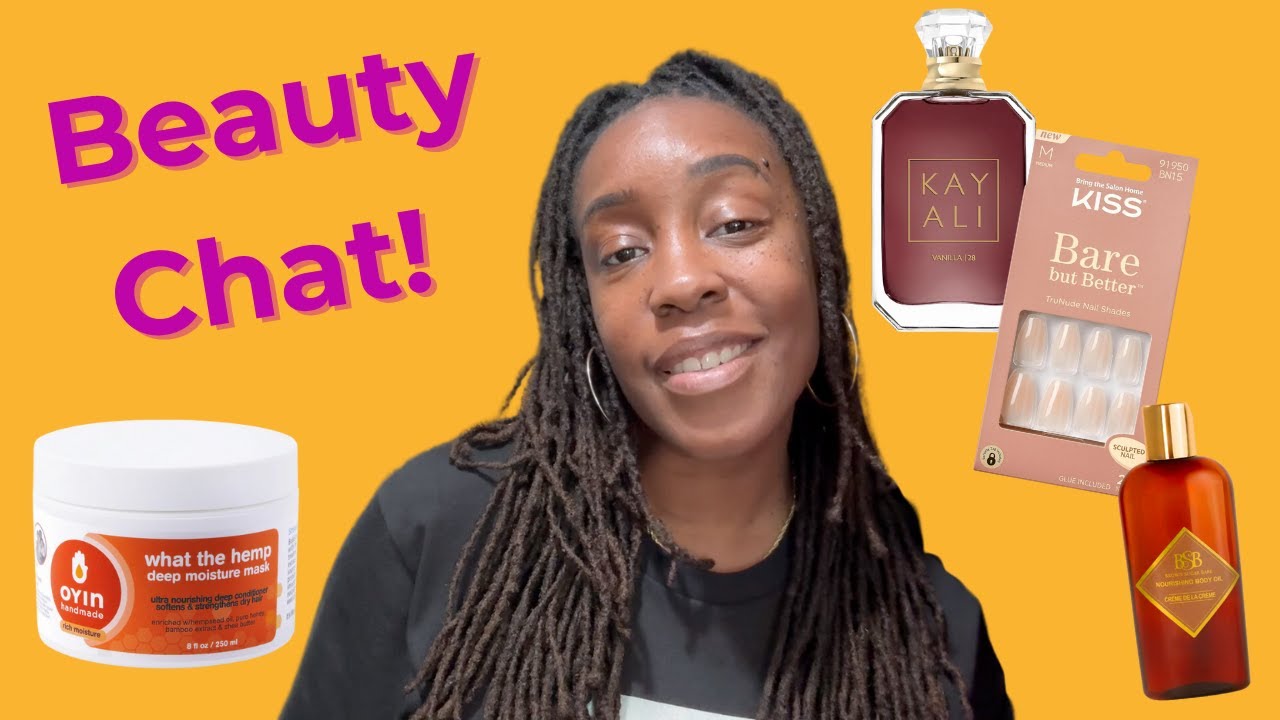 Beauty Chat: Fall Fragrances, Cutting My Waist Length Locs, Press Ons, Brown Sugar Babe Oils & More!