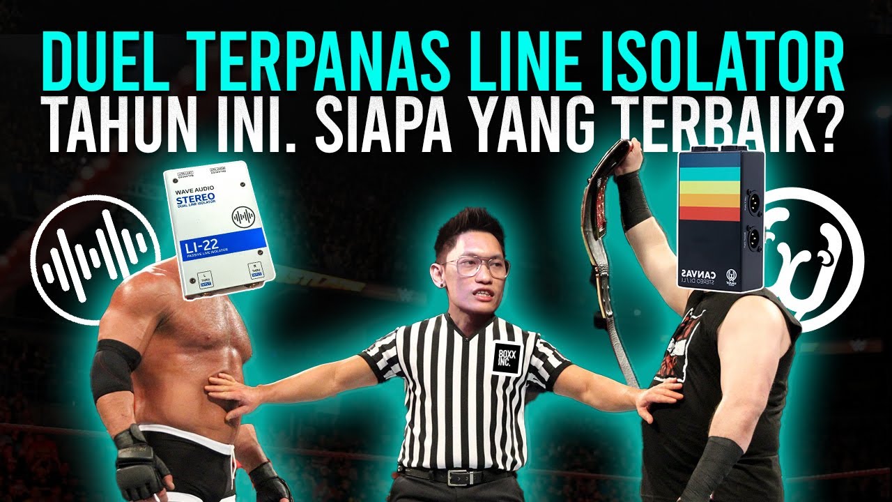 DUEL TERPANAS LINE ISOLATOR TAHUN INI. SIAPA YANG TERBAIK? | BOXXCASE & BXJR