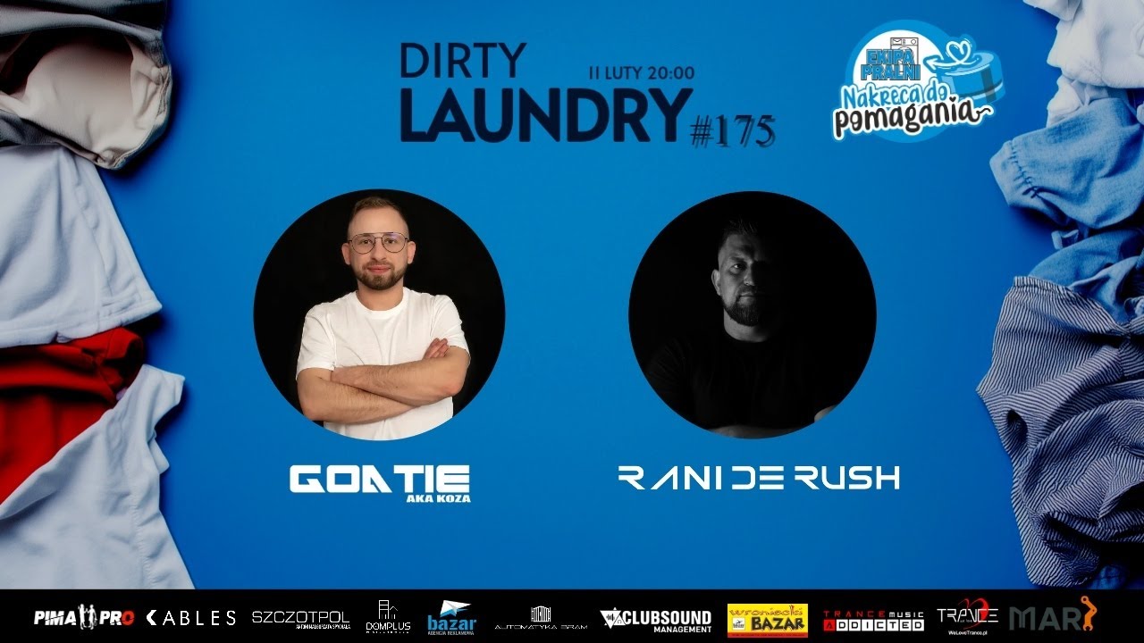 175 DIRTY LAUNDRY-  RANI DE RUSH GOATIE