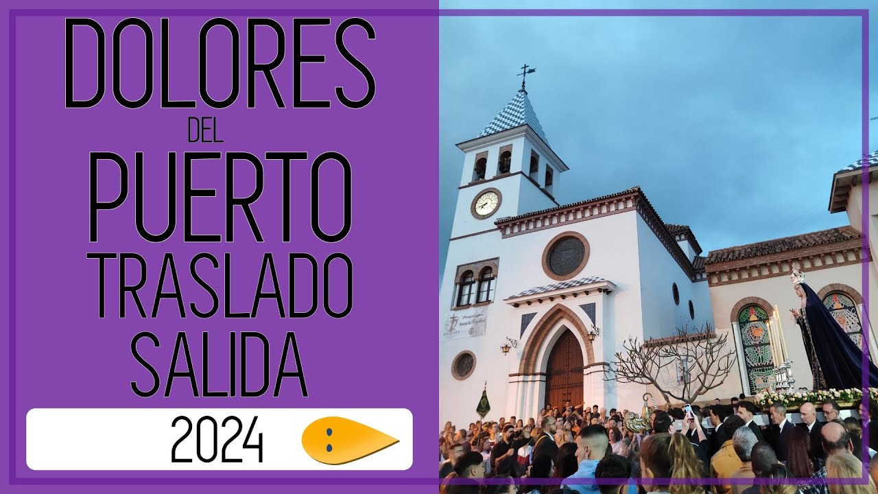 Salida Traslado Dolores del Puerto 2024