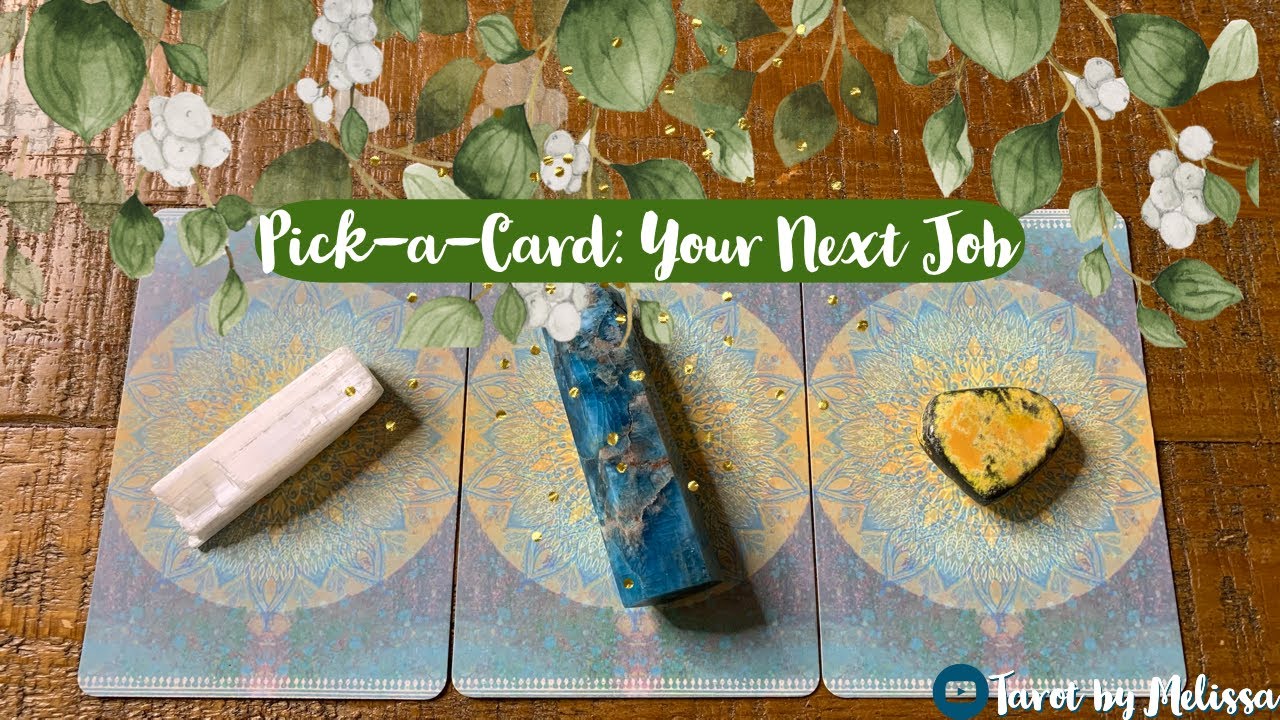 Pick-a-Card: Your Next JOB | TIMELESS