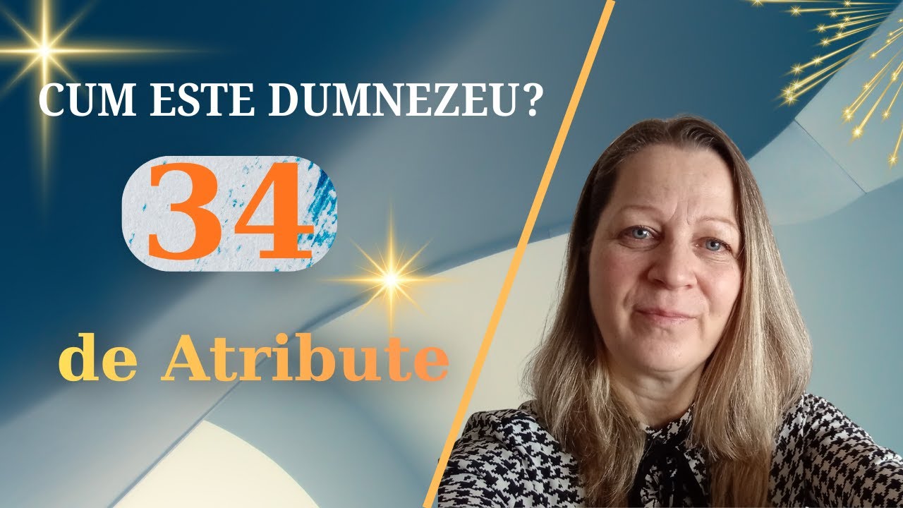 🛑 CINE este cu adevărat DUMNEZEU? Primele 34 de Atribute (Partea 1) | Vitamina Spirituală