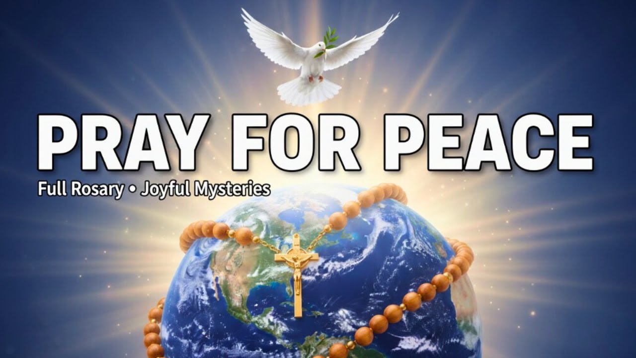 Pray the Rosary with Me for Peace in the World