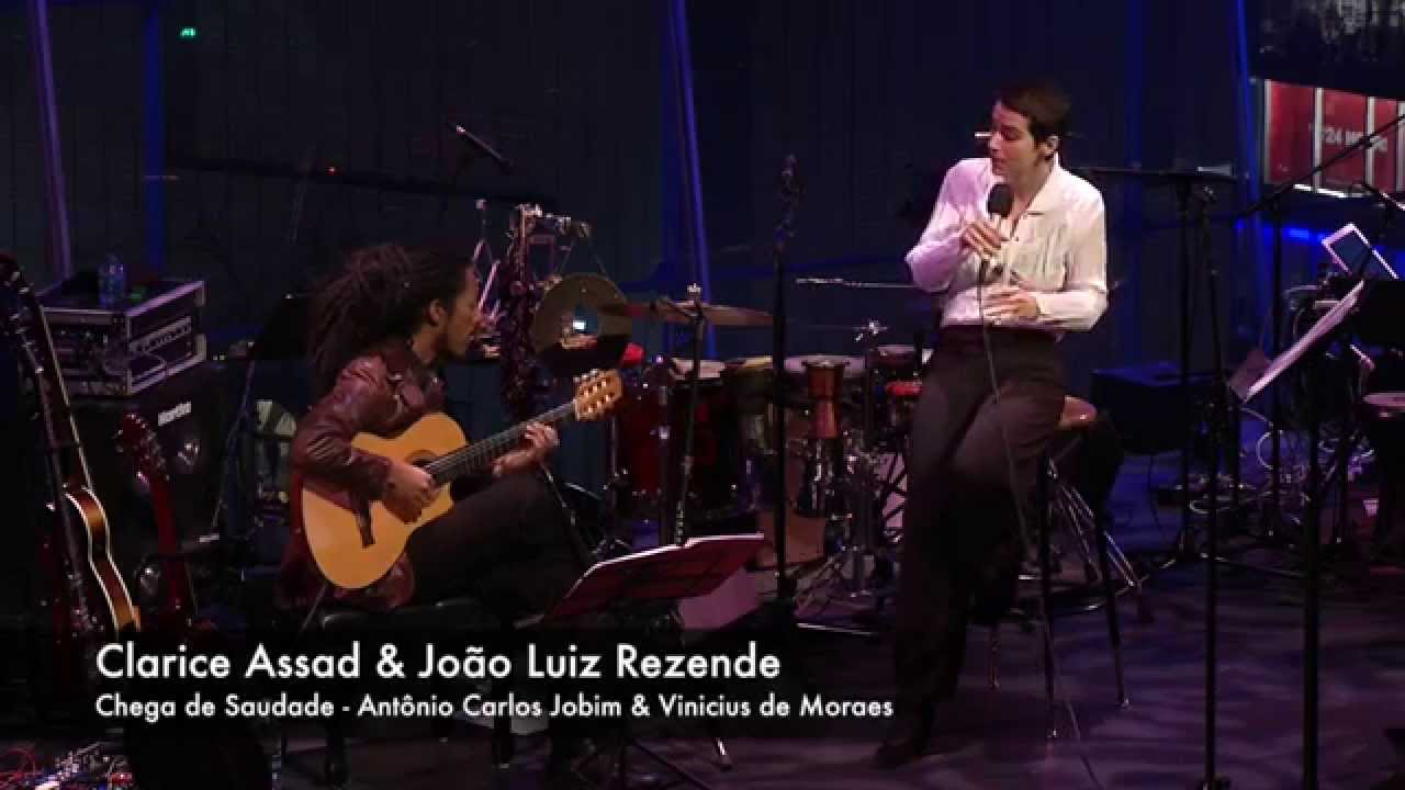 Chega de Saudade - Clarice Assad & João Luiz Rezende