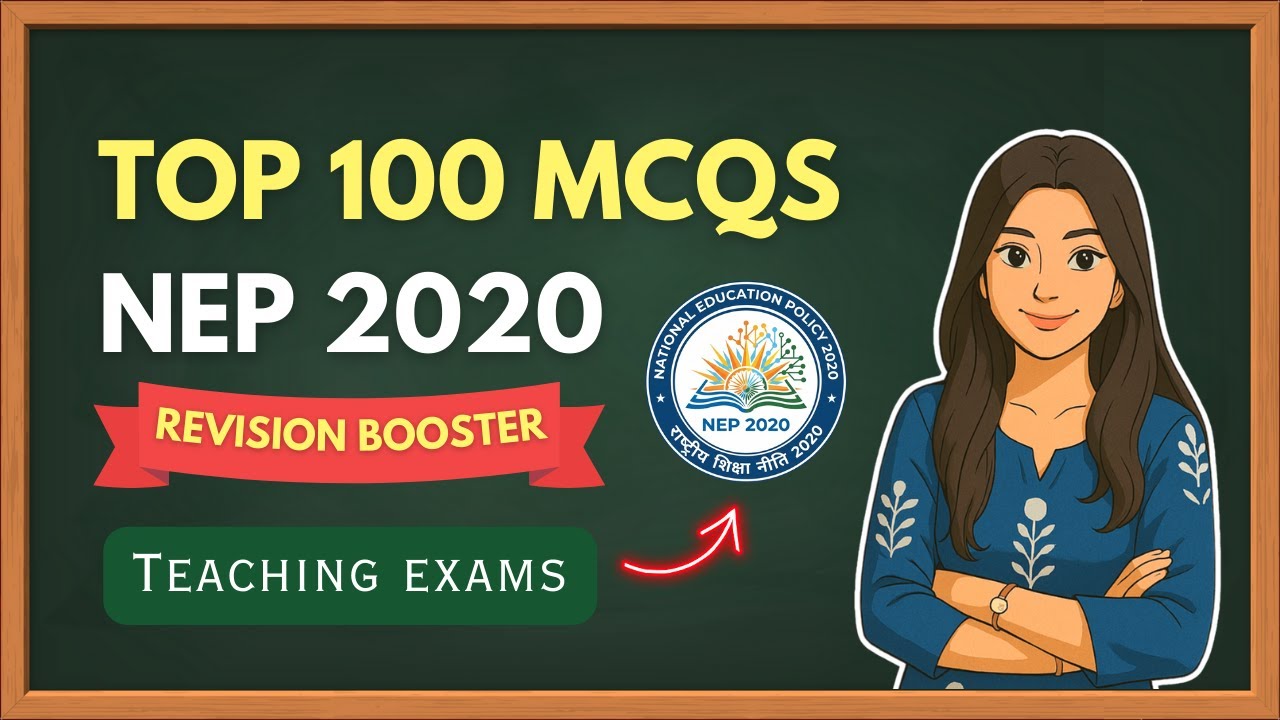 Top 100 MCQs on NEP 2020 | Final Revision Booster | EMRS, CTET, KVS, NVS, DSSSB | Dipshikha Anand