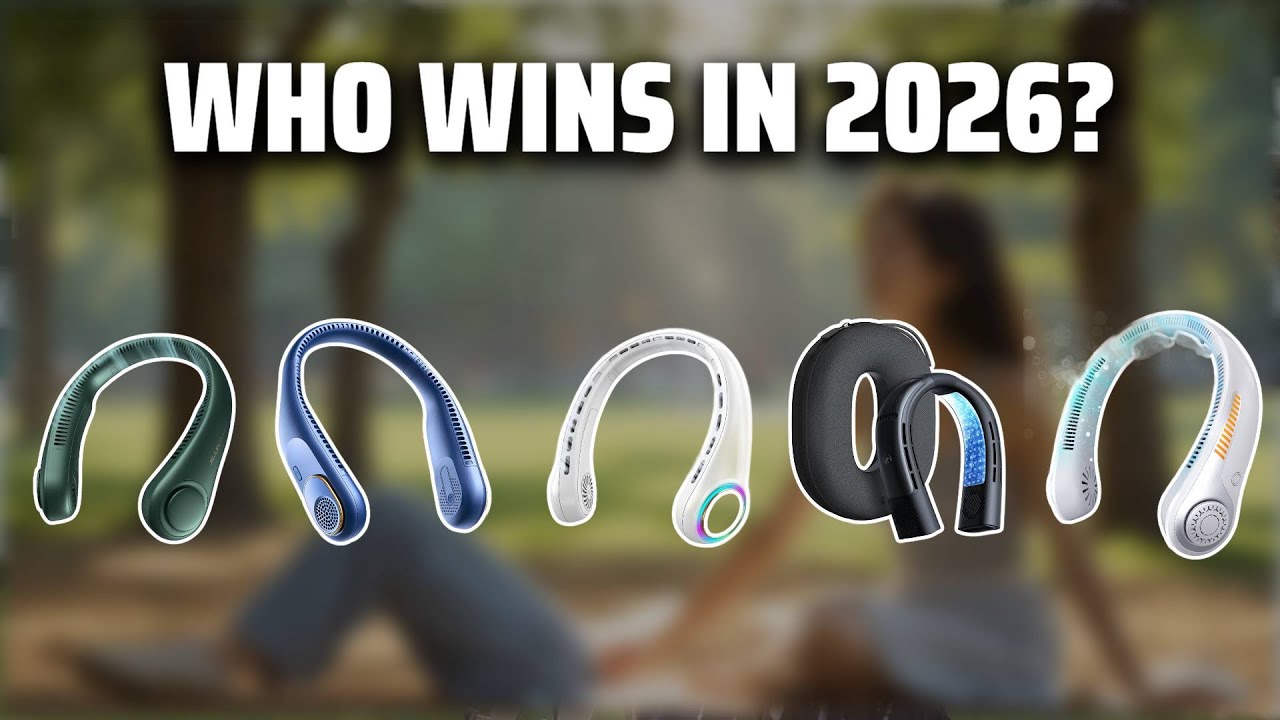 The Top 5 Best Neck Fan in 2026 - Must Watch Before Buying!