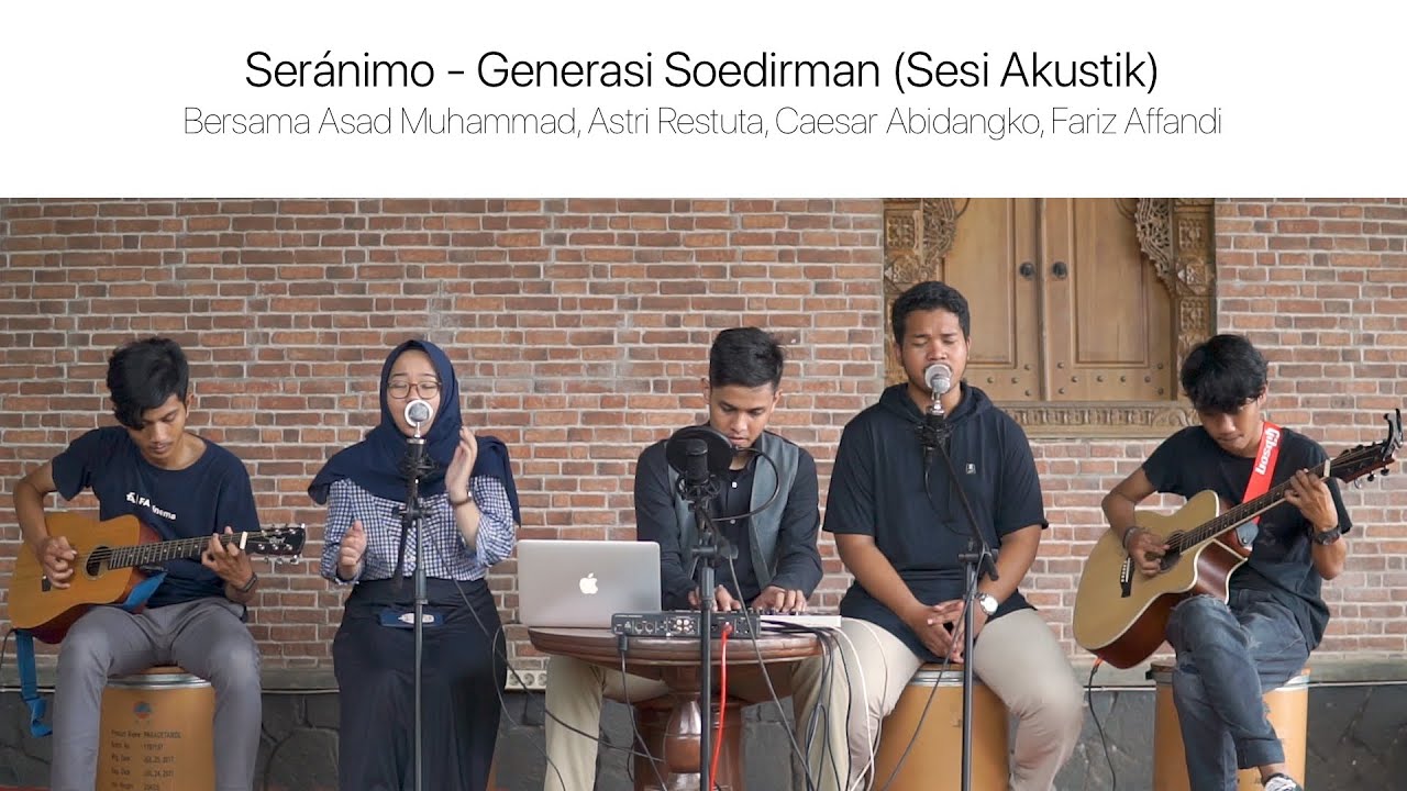 Seránimo - Generasi Soedirman (Sesi Akustik)